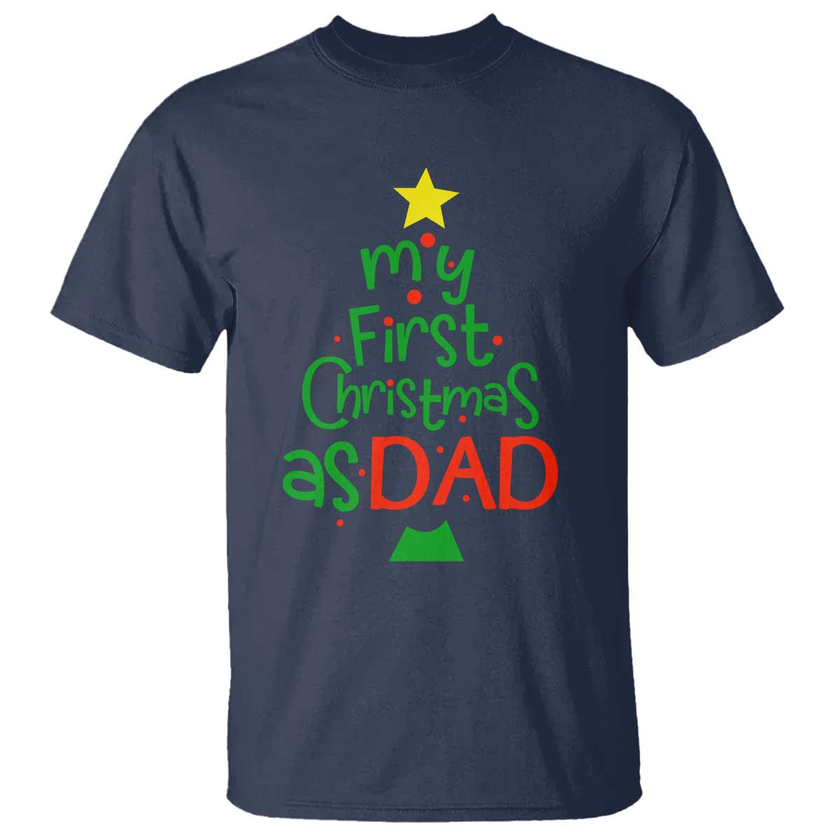 my-first-christmas-as-dad-family-matching-t-shirt