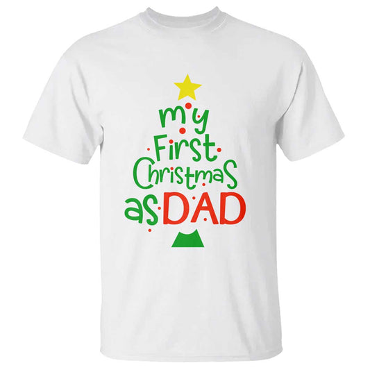 my-first-christmas-as-dad-family-matching-t-shirt