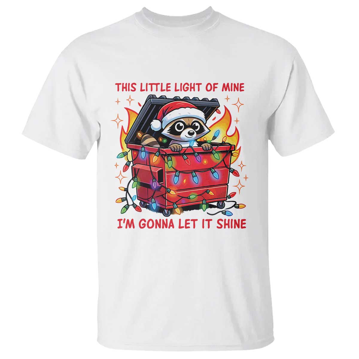 funny-christmas-t-shirt-this-little-light-of-mine-lil-dumpster-fire