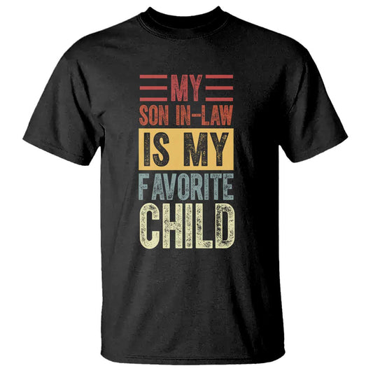 funny-my-son-in-law-is-my-favorite-child-t-shirt