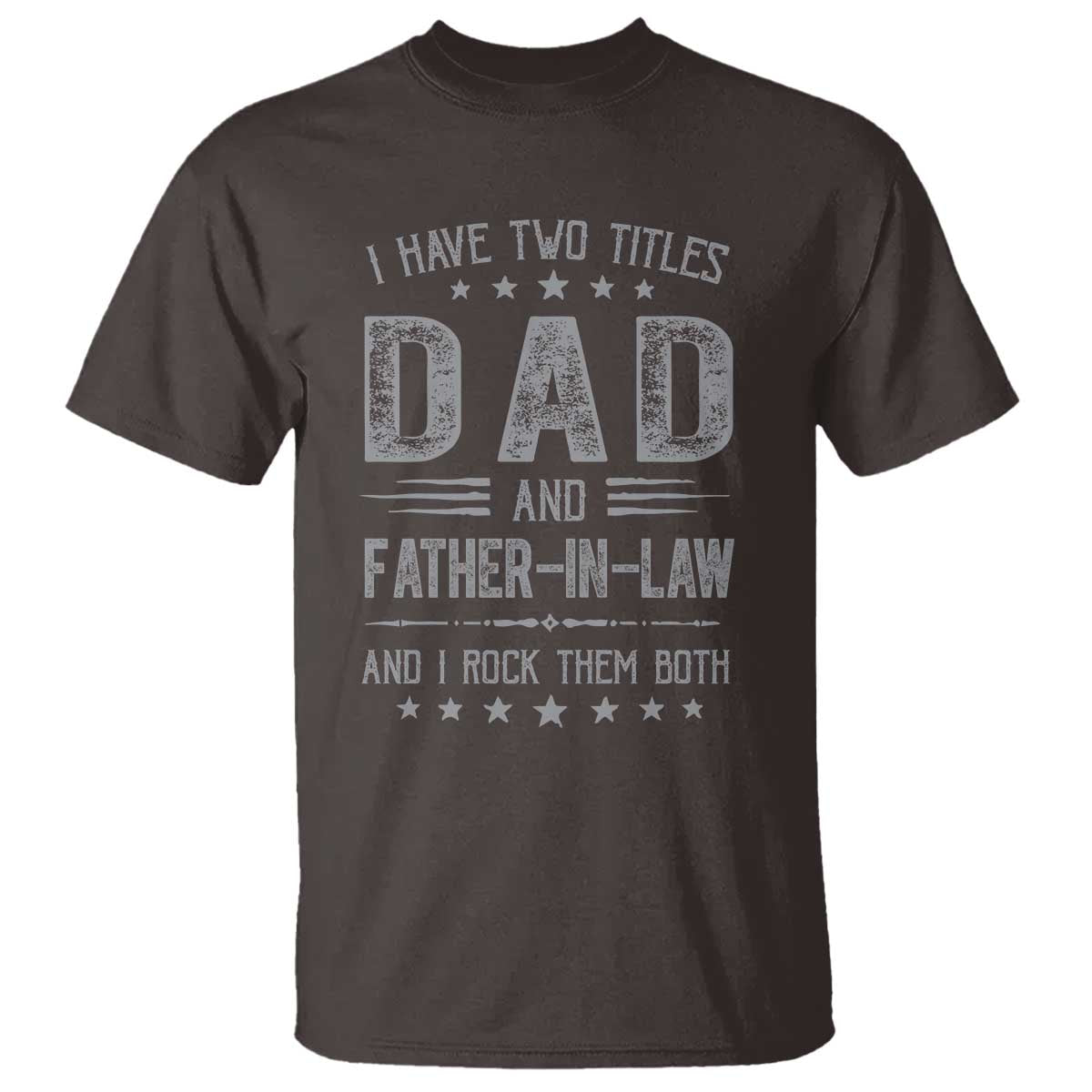 funny-father-in-law-t-shirt-i-have-two-titles-and-i-rock-them-both