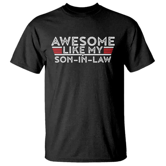 funny-awesome-like-my-son-in-law-t-shirt