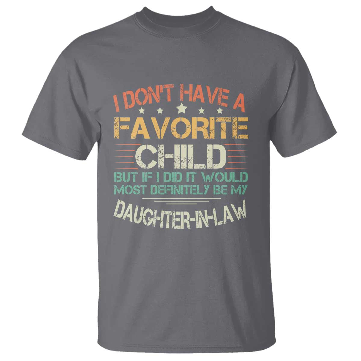 funny-my-favorite-child-most-definitely-my-daughter-in-law-t-shirt