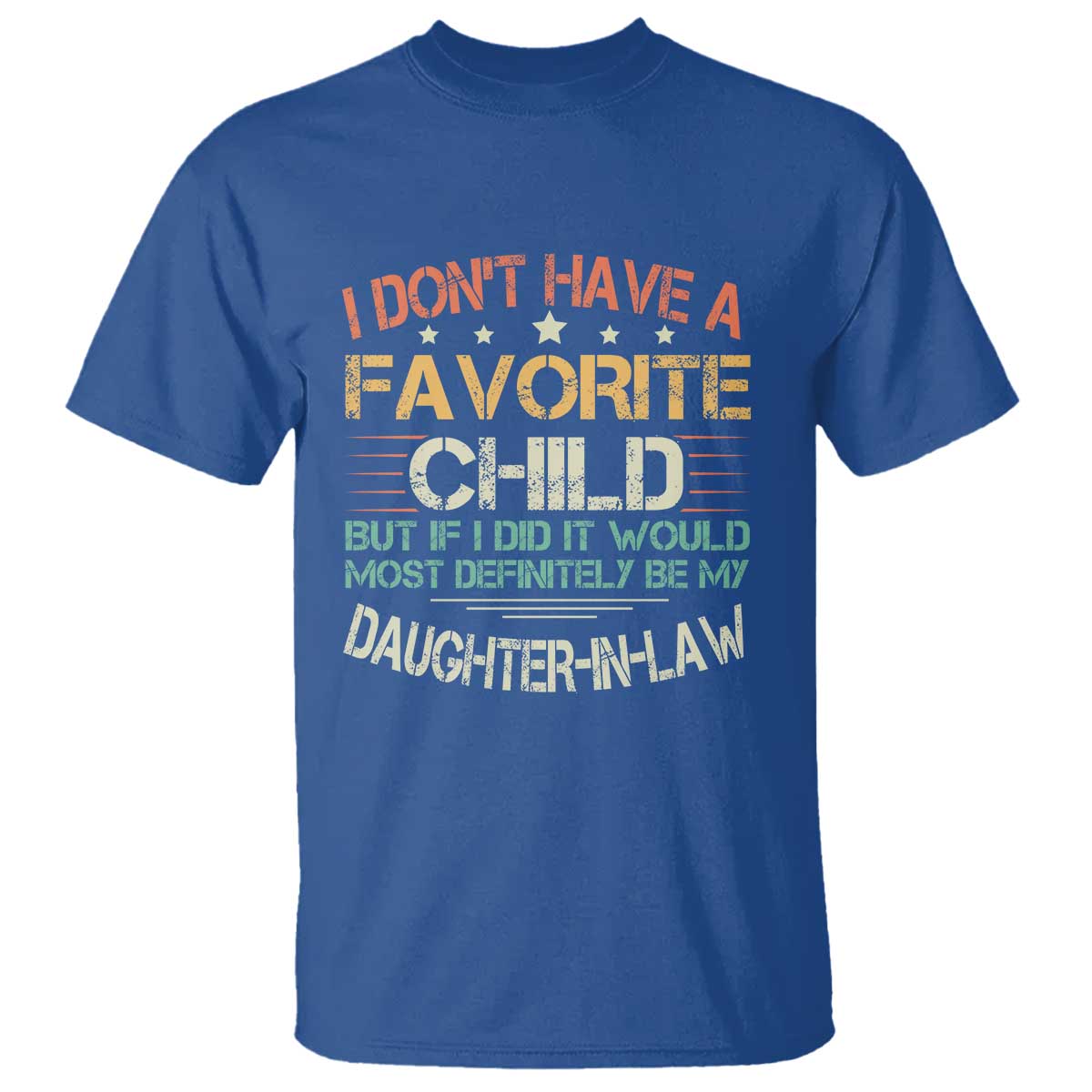 funny-my-favorite-child-most-definitely-my-daughter-in-law-t-shirt