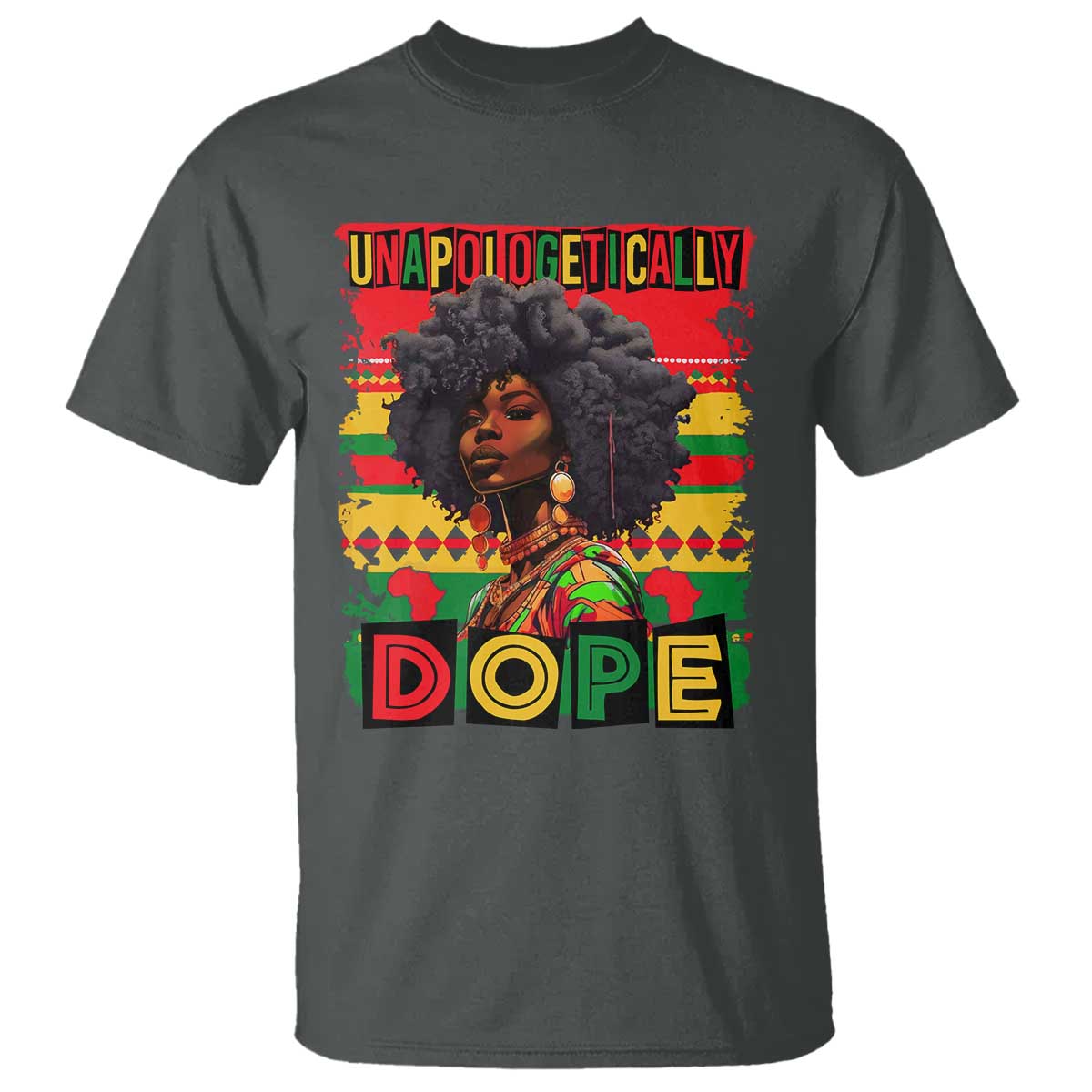 black-women-unapologetically-dope-t-shirt-juneteenth-black-history