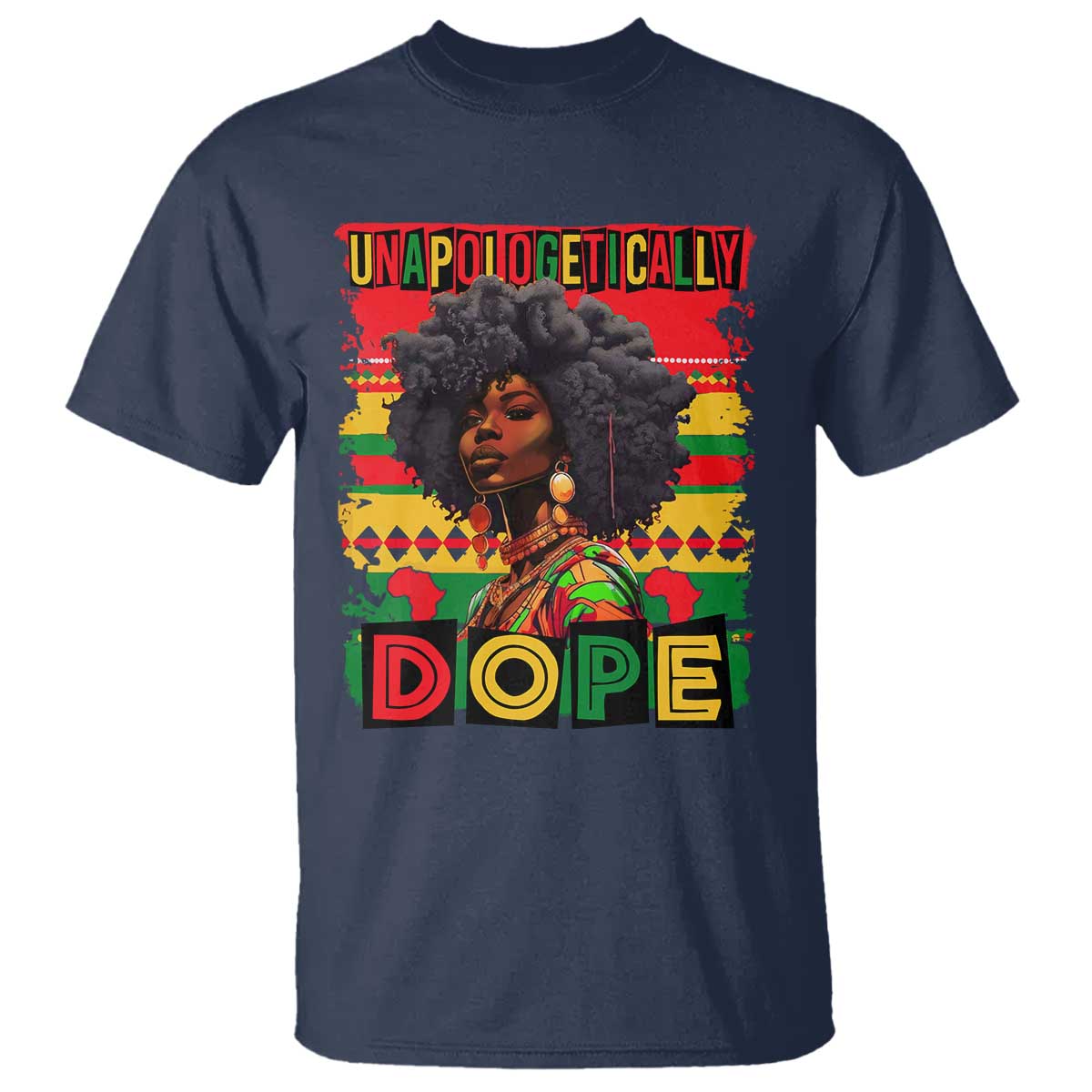 black-women-unapologetically-dope-t-shirt-juneteenth-black-history