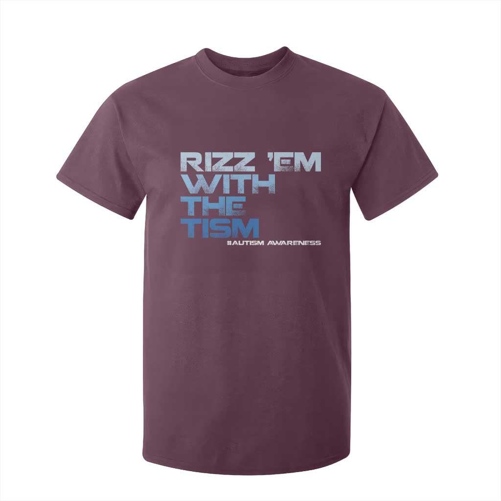 Funny Rizz Em With The Tism T Shirt For Kid Meme Autistic Autism Support