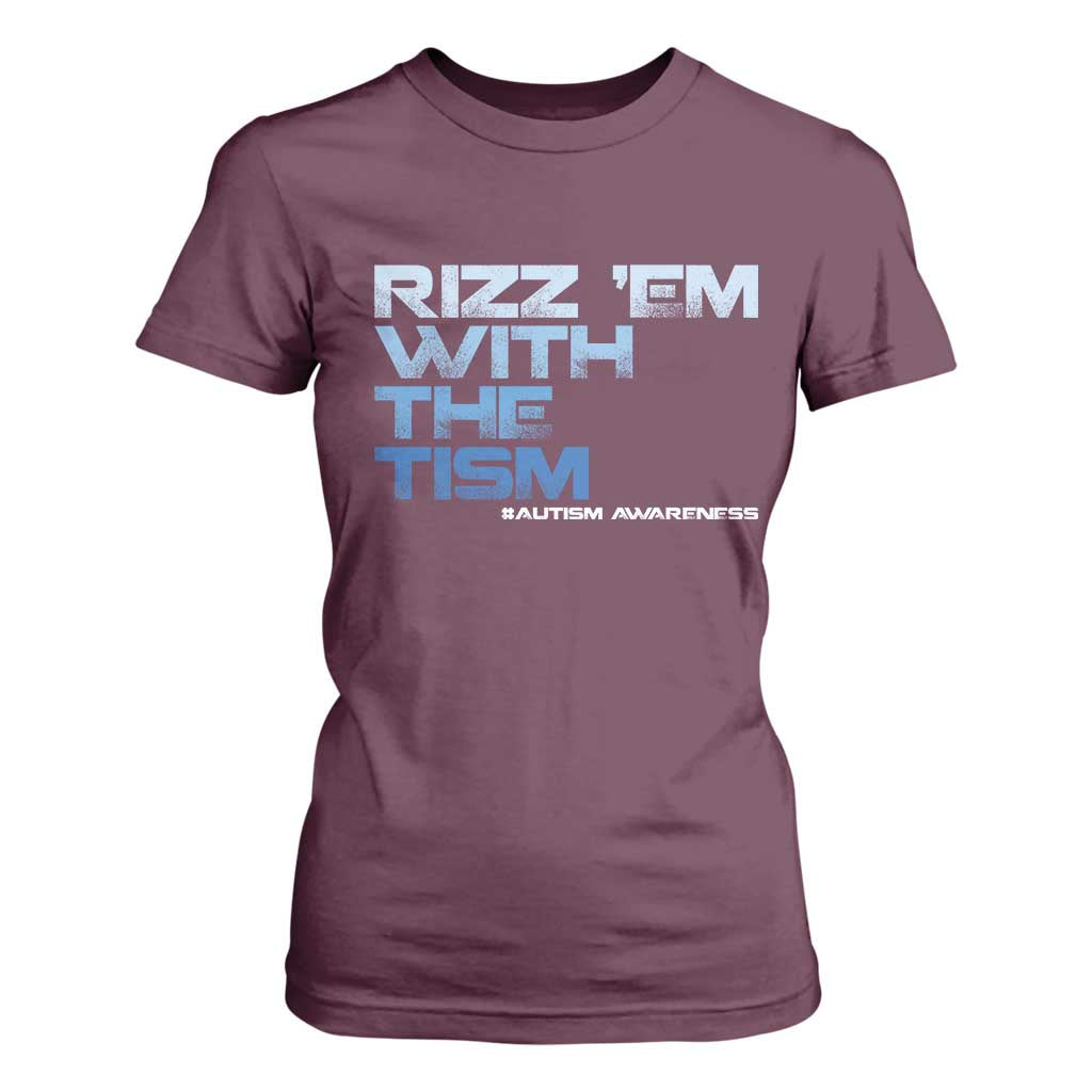 Funny Rizz Em With The Tism T Shirt For Women Meme Autistic Autism Support