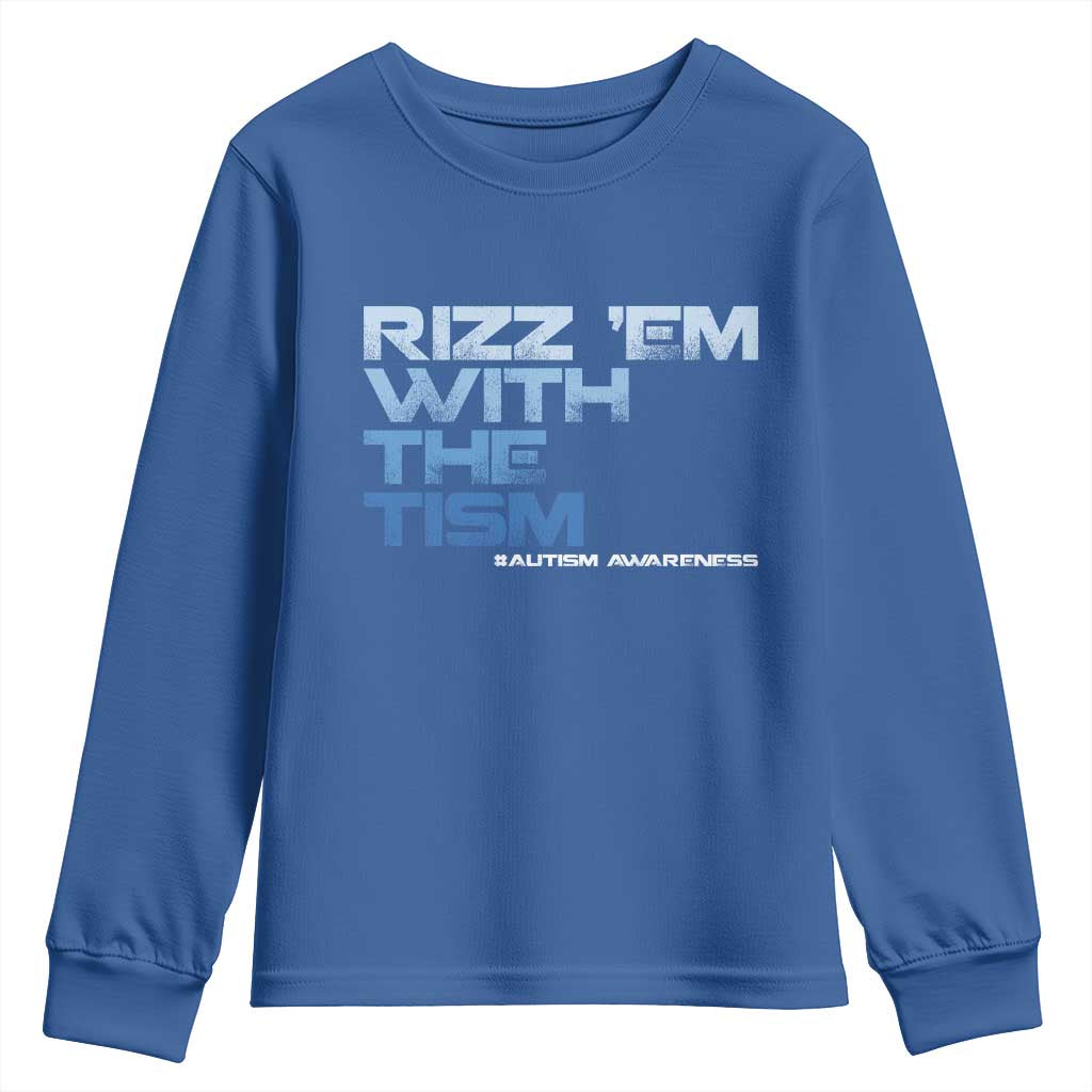 Funny Rizz Em With The Tism Youth Sweatshirt Meme Autistic Autism Support