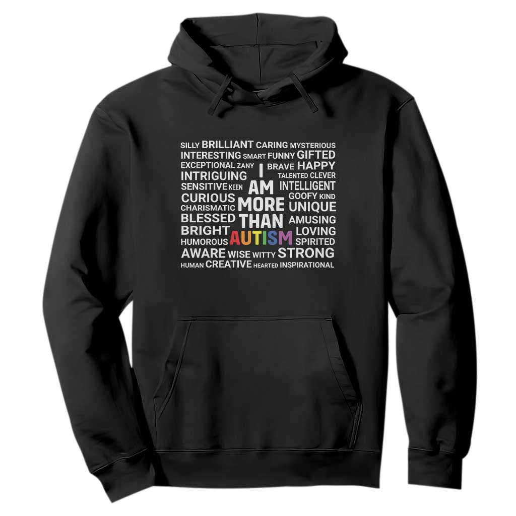 I Am More Than Autism Support Hoodie