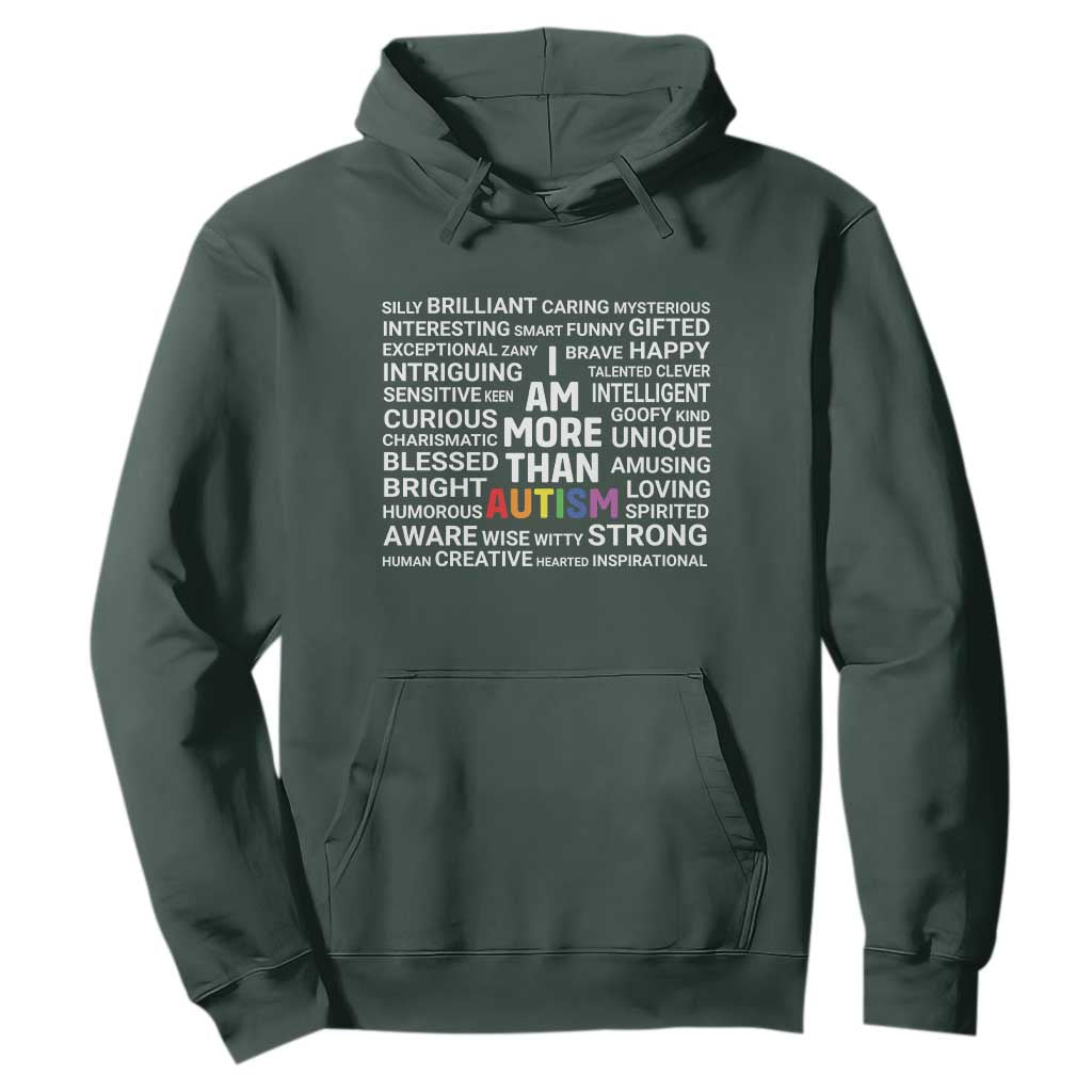 I Am More Than Autism Support Hoodie