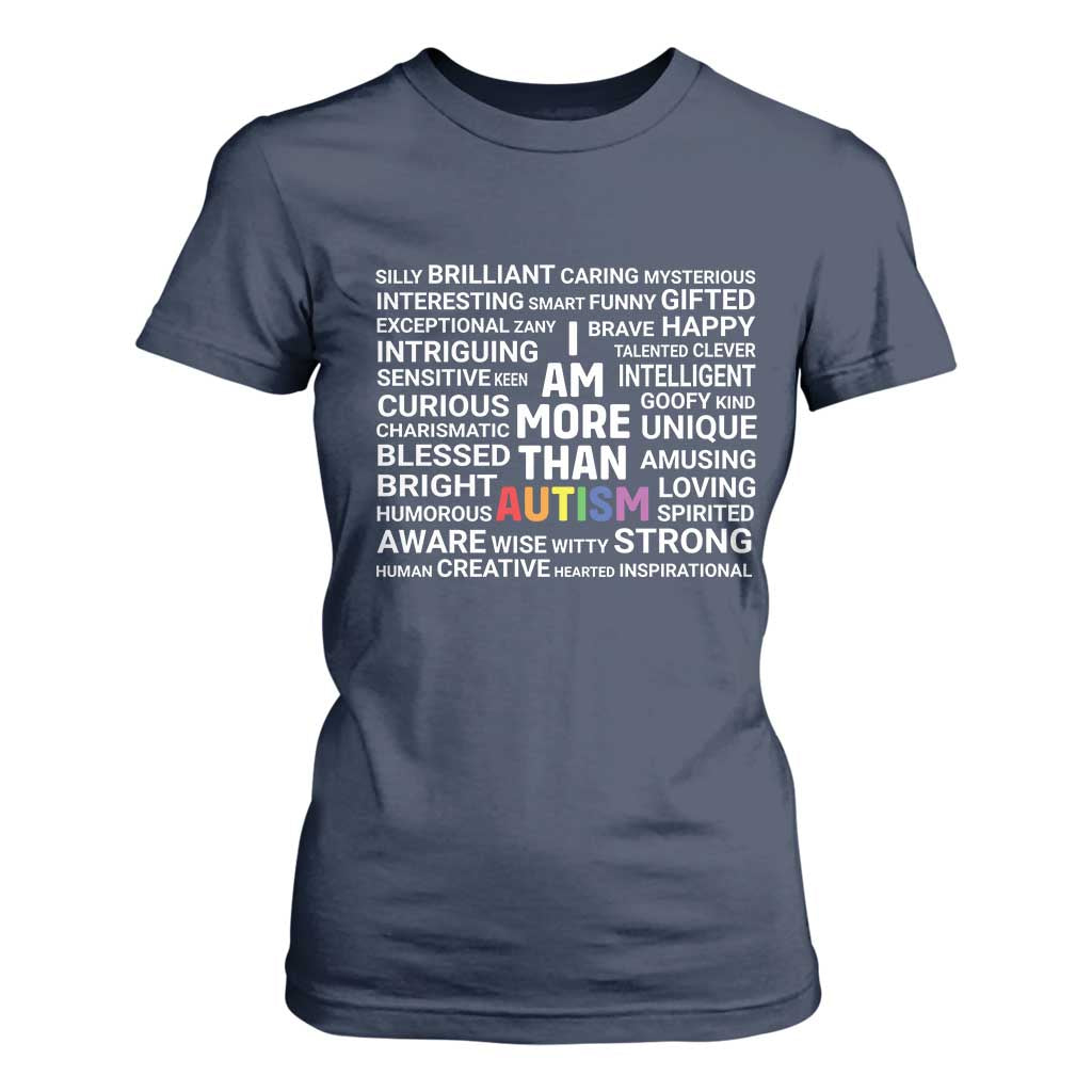 I Am More Than Autism Support T Shirt For Women