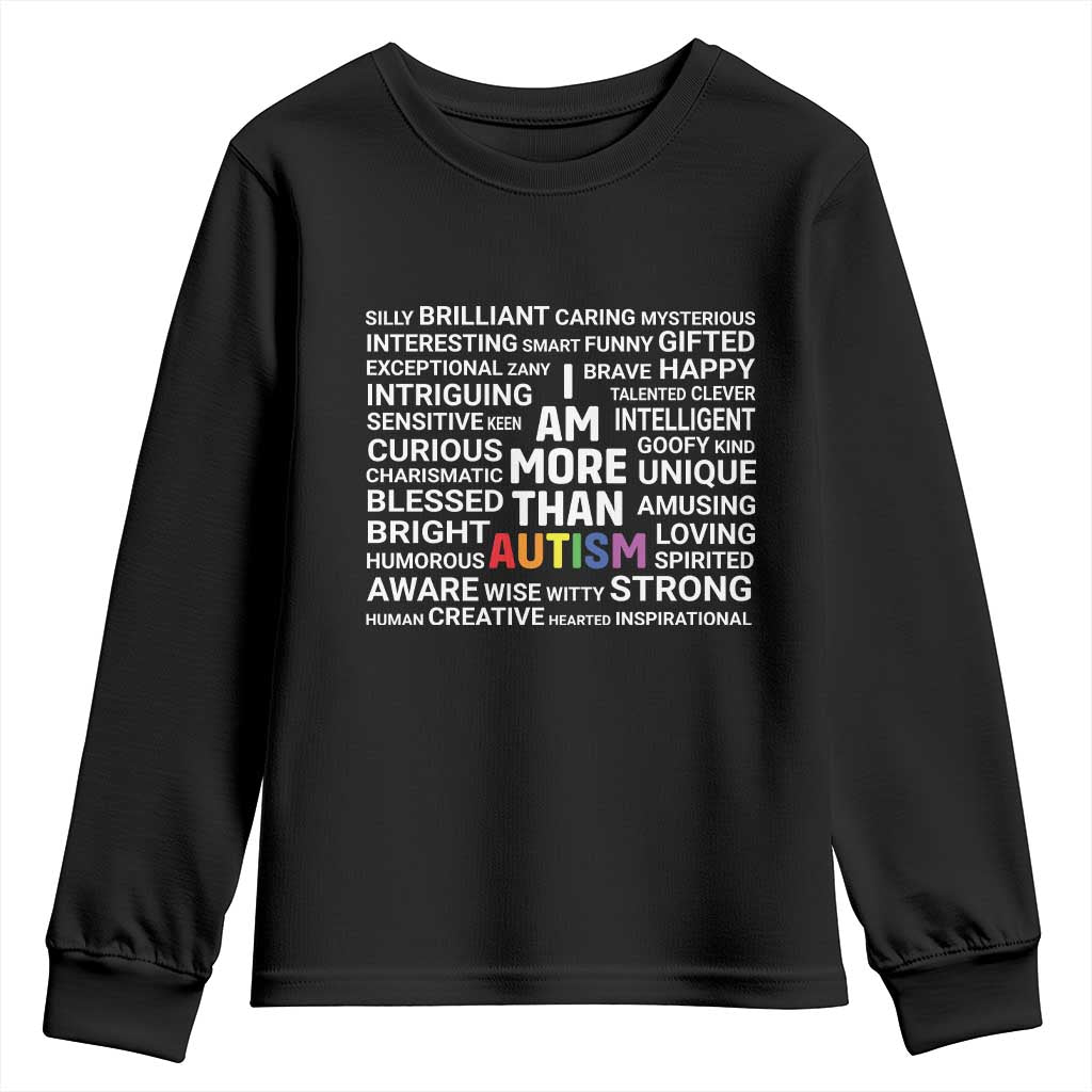 I Am More Than Autism Support Youth Sweatshirt