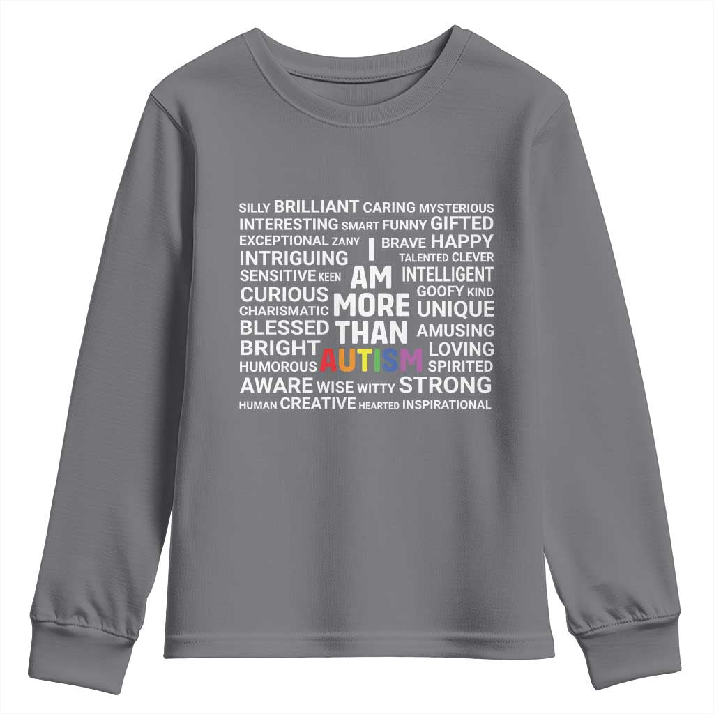 I Am More Than Autism Support Youth Sweatshirt