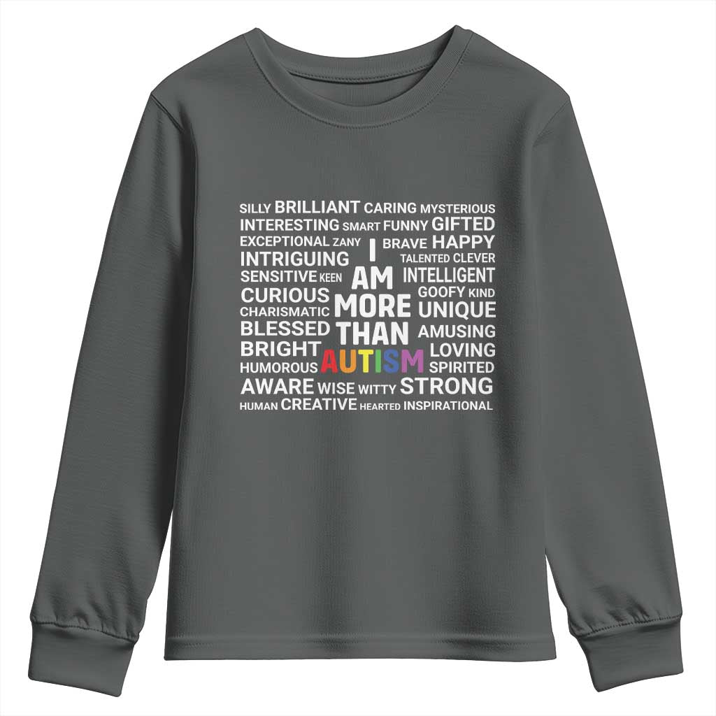 I Am More Than Autism Support Youth Sweatshirt