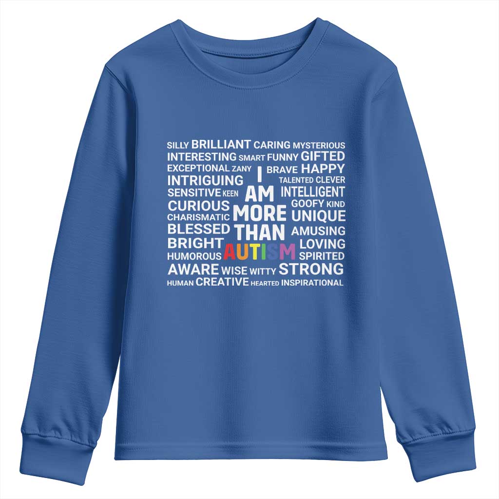 I Am More Than Autism Support Youth Sweatshirt