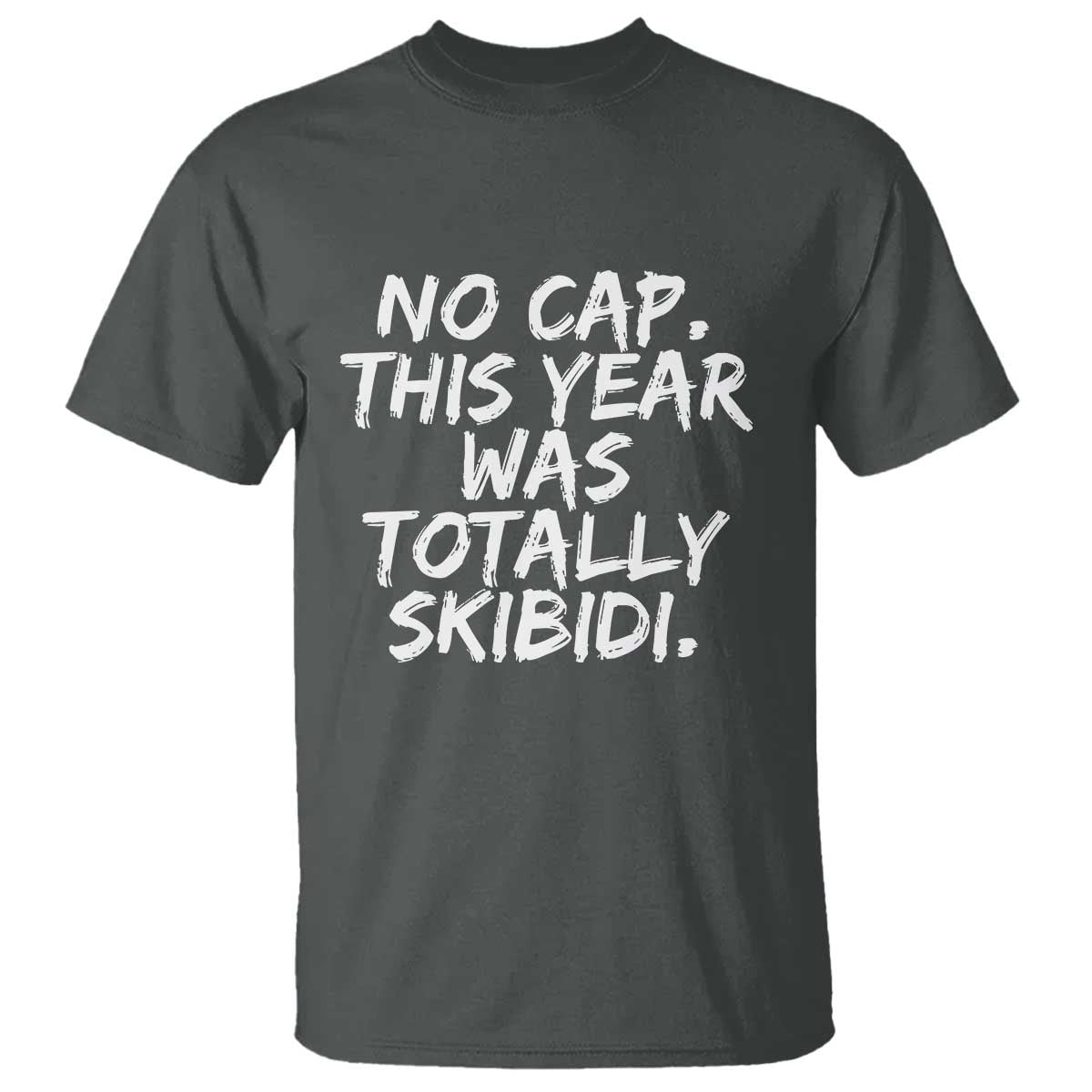 no-cap-this-year-was-totally-skibidi-t-shirt-gen-a-slang-teachers