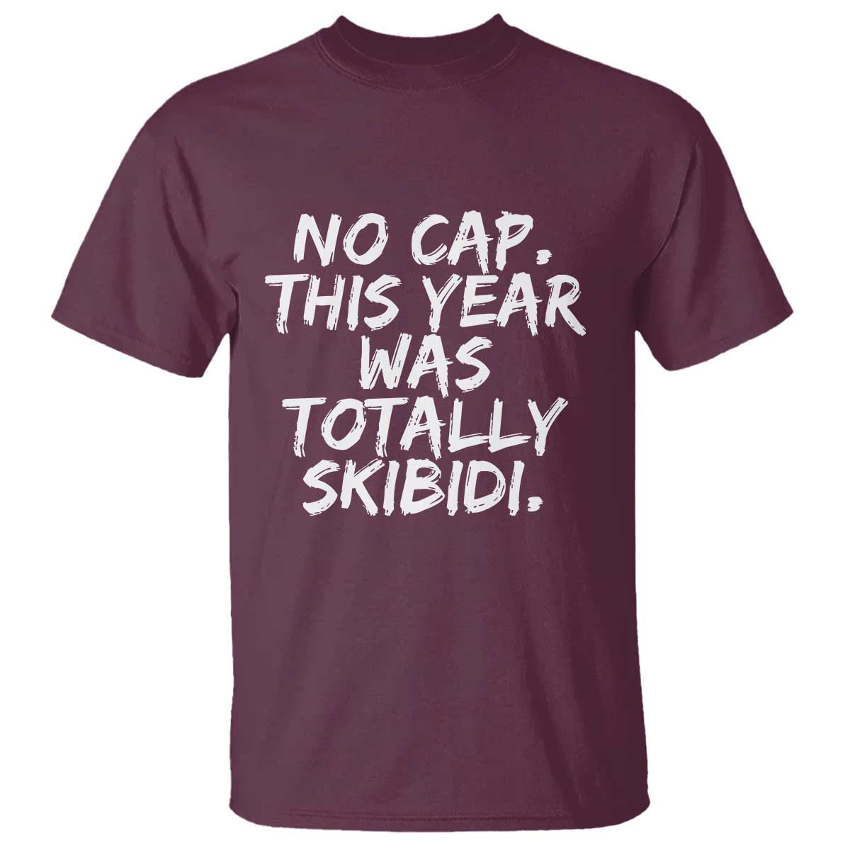 no-cap-this-year-was-totally-skibidi-t-shirt-gen-a-slang-teachers