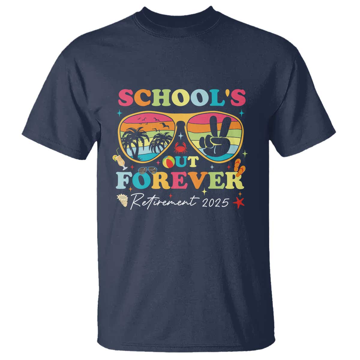schools-out-forever-retired-teacher-2025-t-shirt-groovy-retirement