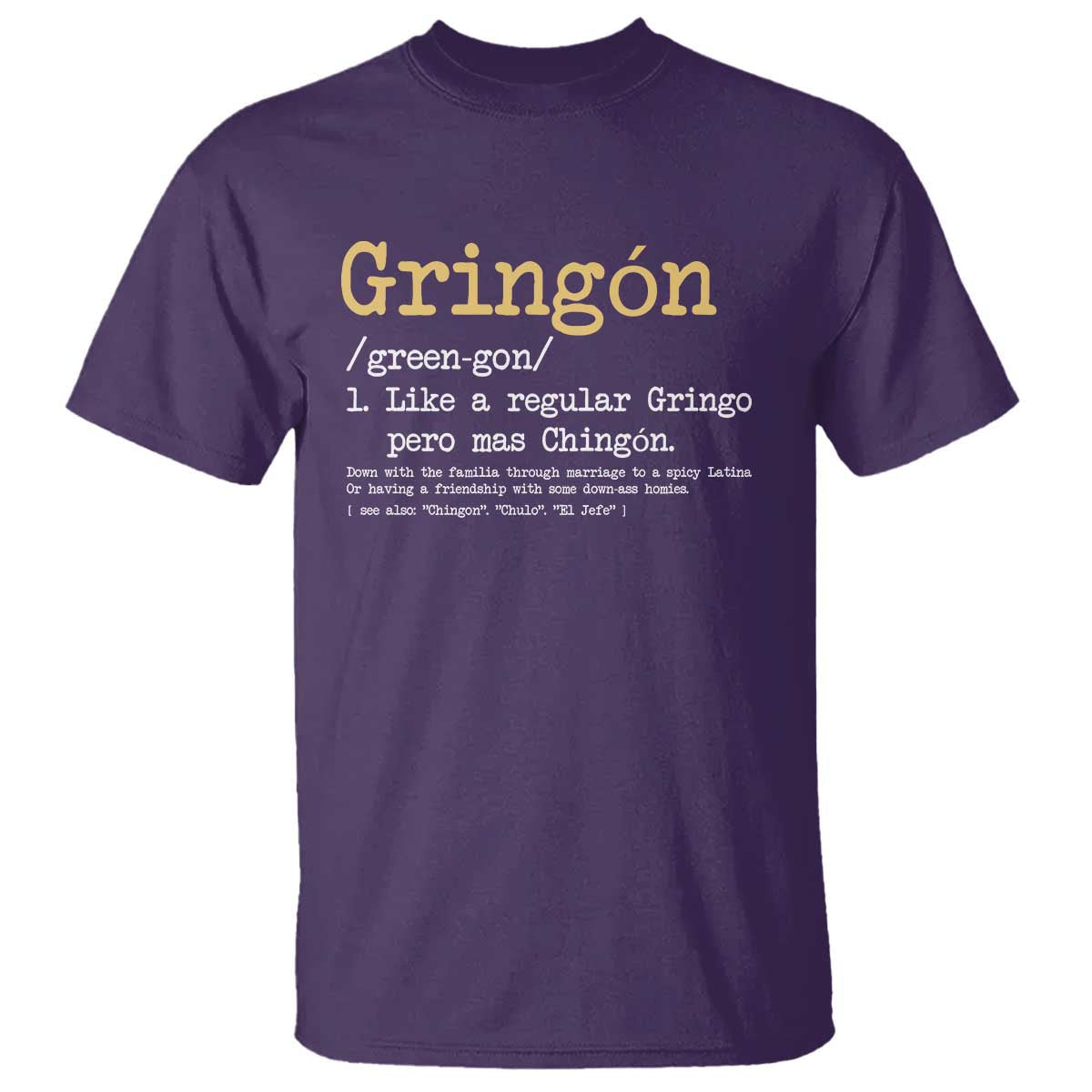gringon-green-gon-like-a-regular-gringo-pero-mas-chingon-t-shirt-mexican-mexico-pride