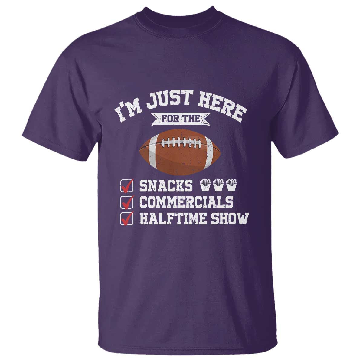 funny-football-bowl-gift-t-shirt-im-just-here-for-the-snacks-and-commercials