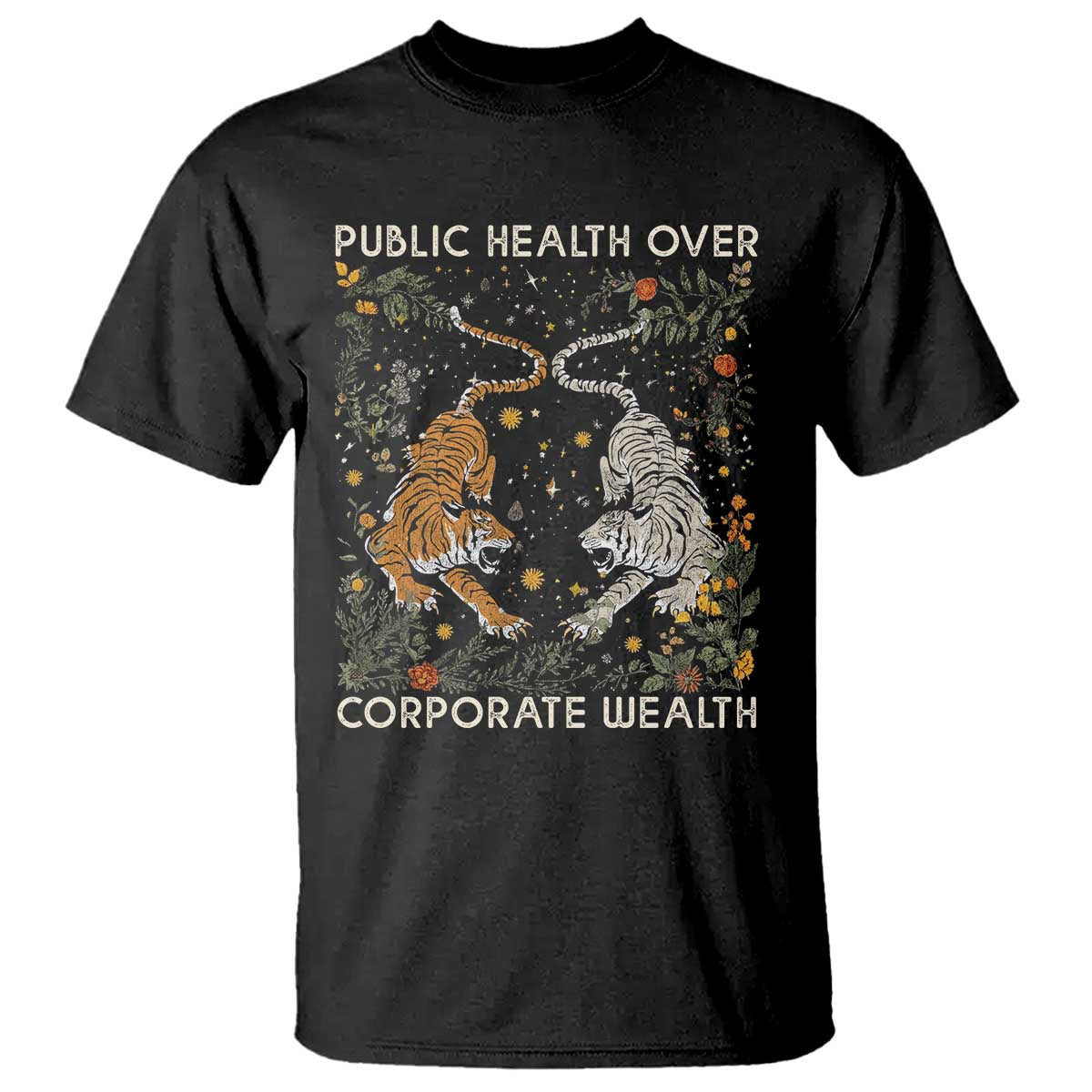 public-health-over-corporate-wealth-t-shirt-boho-tiger