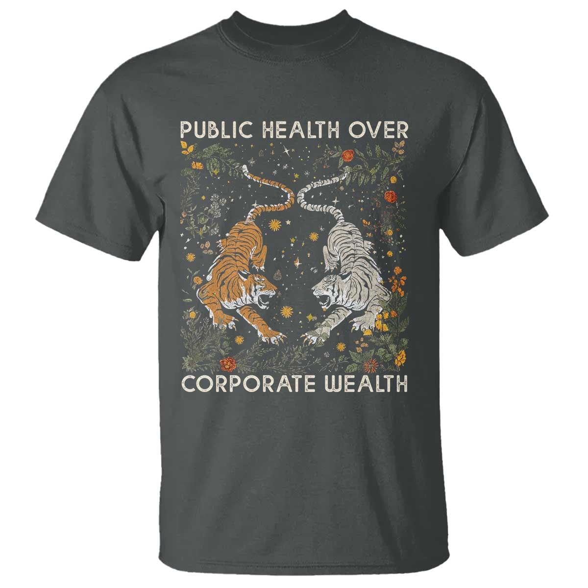 public-health-over-corporate-wealth-t-shirt-boho-tiger