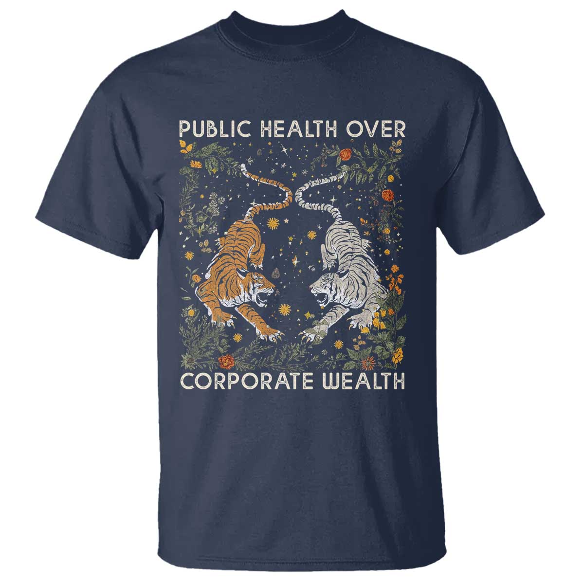 public-health-over-corporate-wealth-t-shirt-boho-tiger