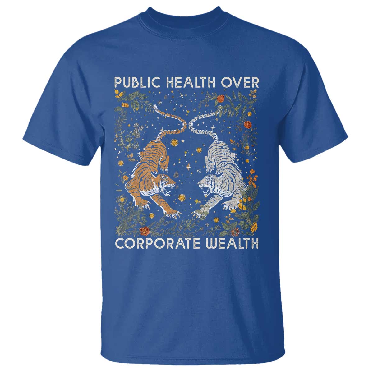 public-health-over-corporate-wealth-t-shirt-boho-tiger