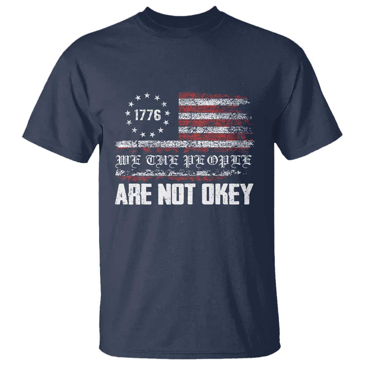 we-are-not-okay-t-shirt-us-flag-we-the-people