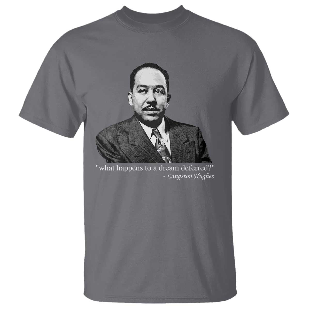 langston-hughes-t-shirt-a-dream-deferred-juneteenth-black-history-civil-right