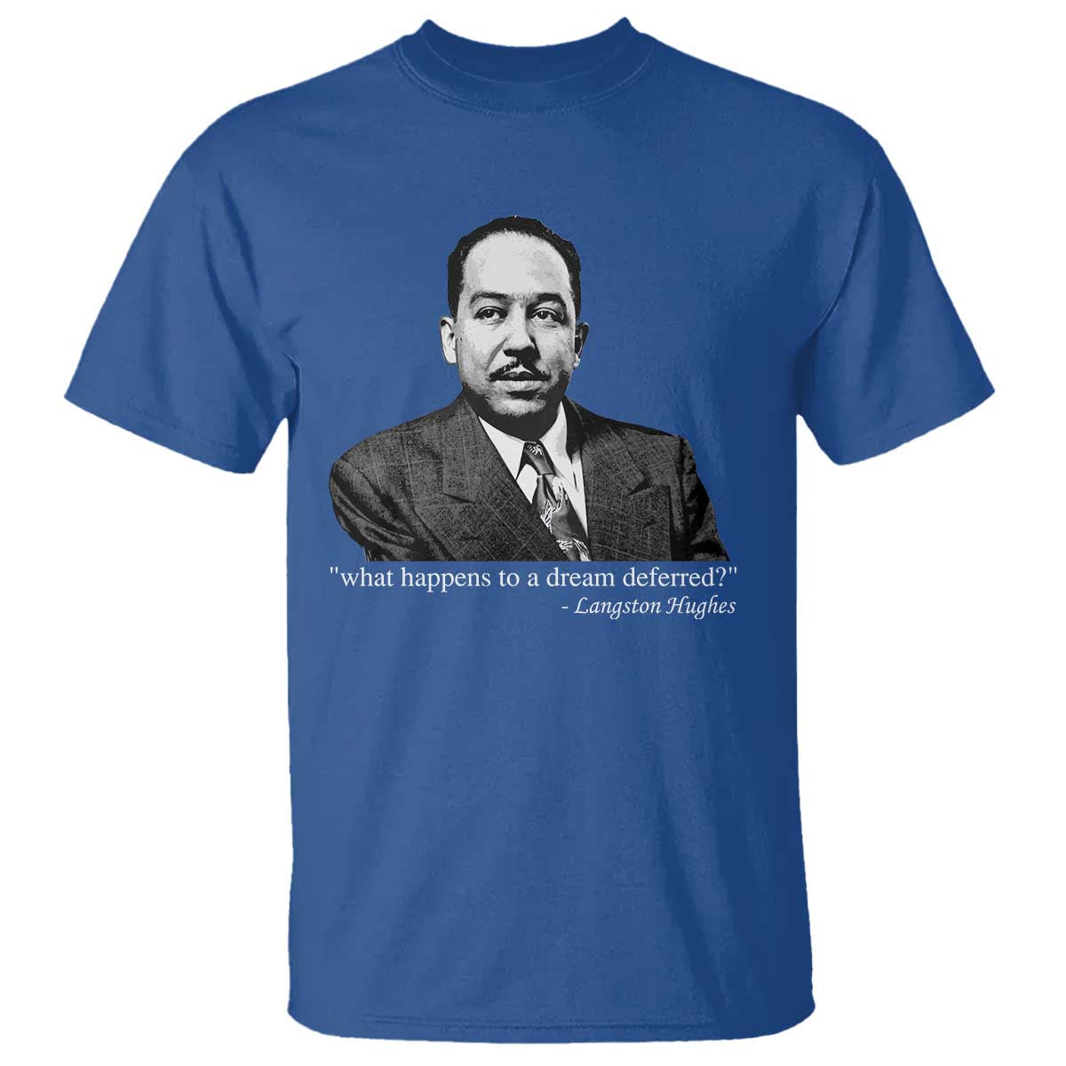 langston-hughes-t-shirt-a-dream-deferred-juneteenth-black-history-civil-right