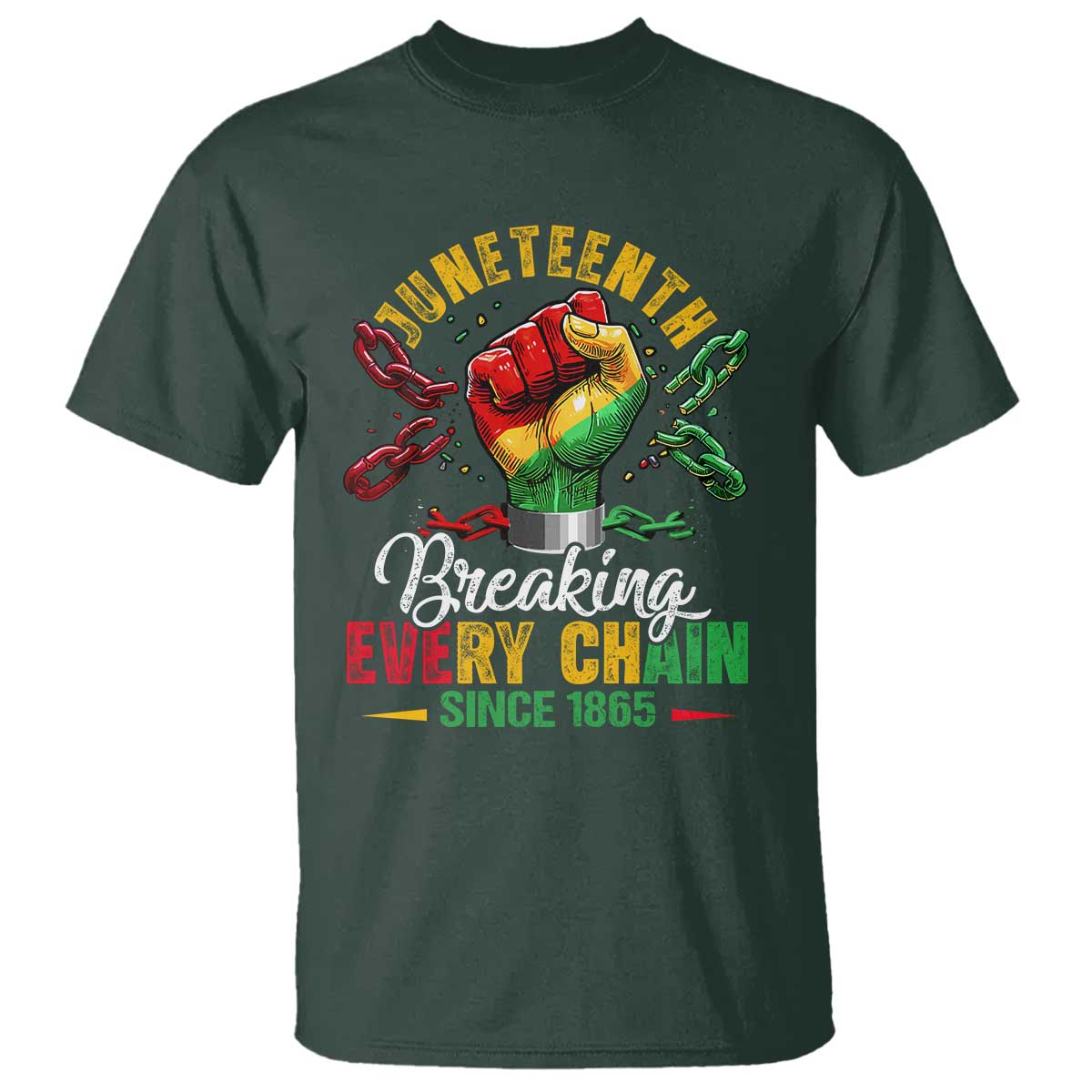 breaking-every-chain-since-1865-juneteenth-t-shirt-celebrating-black-freedom