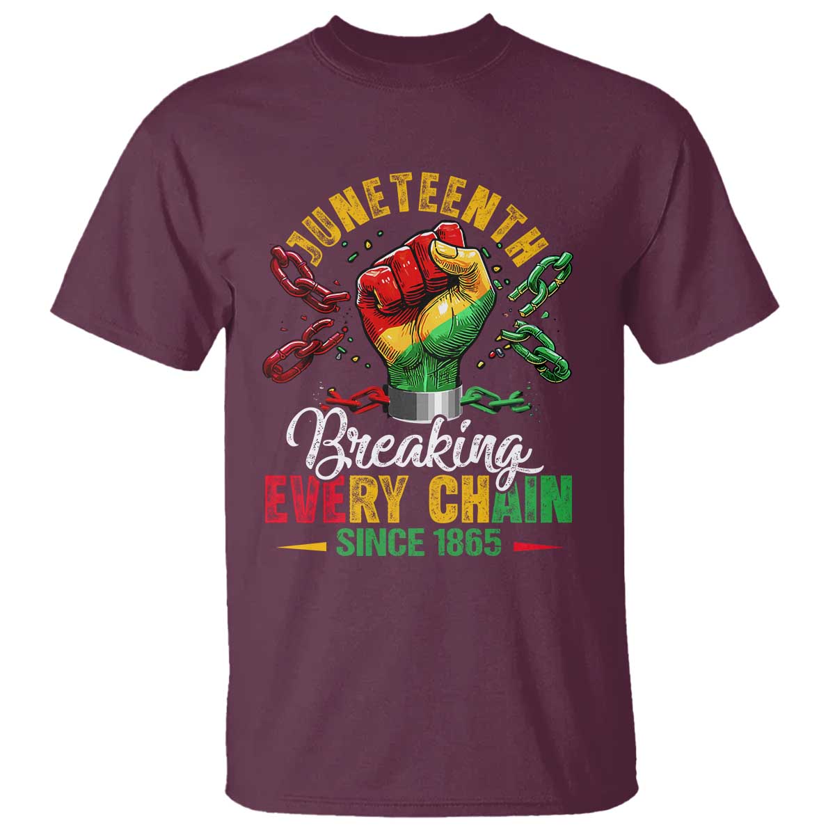 breaking-every-chain-since-1865-juneteenth-t-shirt-celebrating-black-freedom