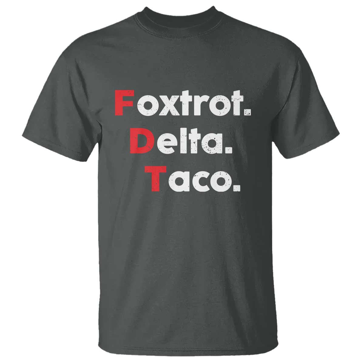 foxtrot-delta-taco-t-shirt-subtle-fdt-resist