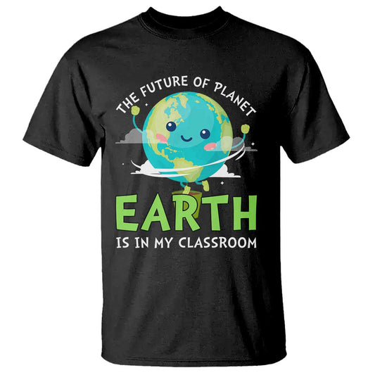 earth-day-teachers-t-shirt-funny-classroom
