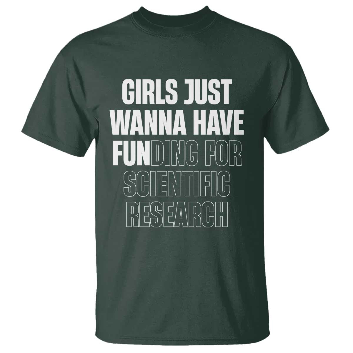 phd-graduation-t-shirt-girls-just-wanna-have-funding-for-scientific-research