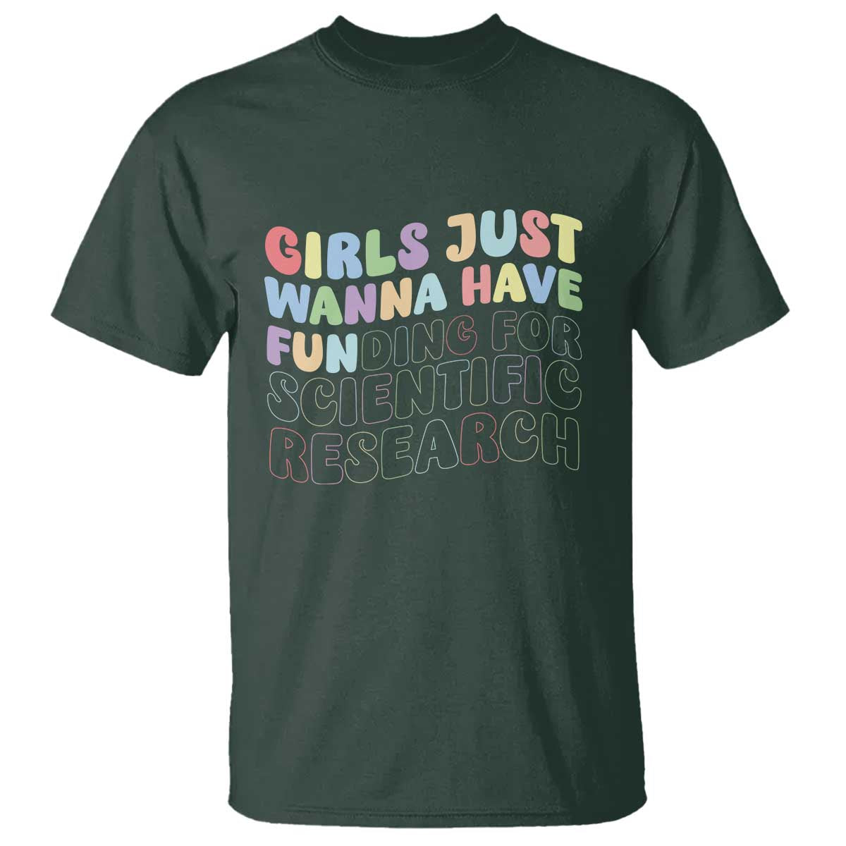 girls-just-wanna-have-funding-for-scientific-t-shirt-phd-graduation