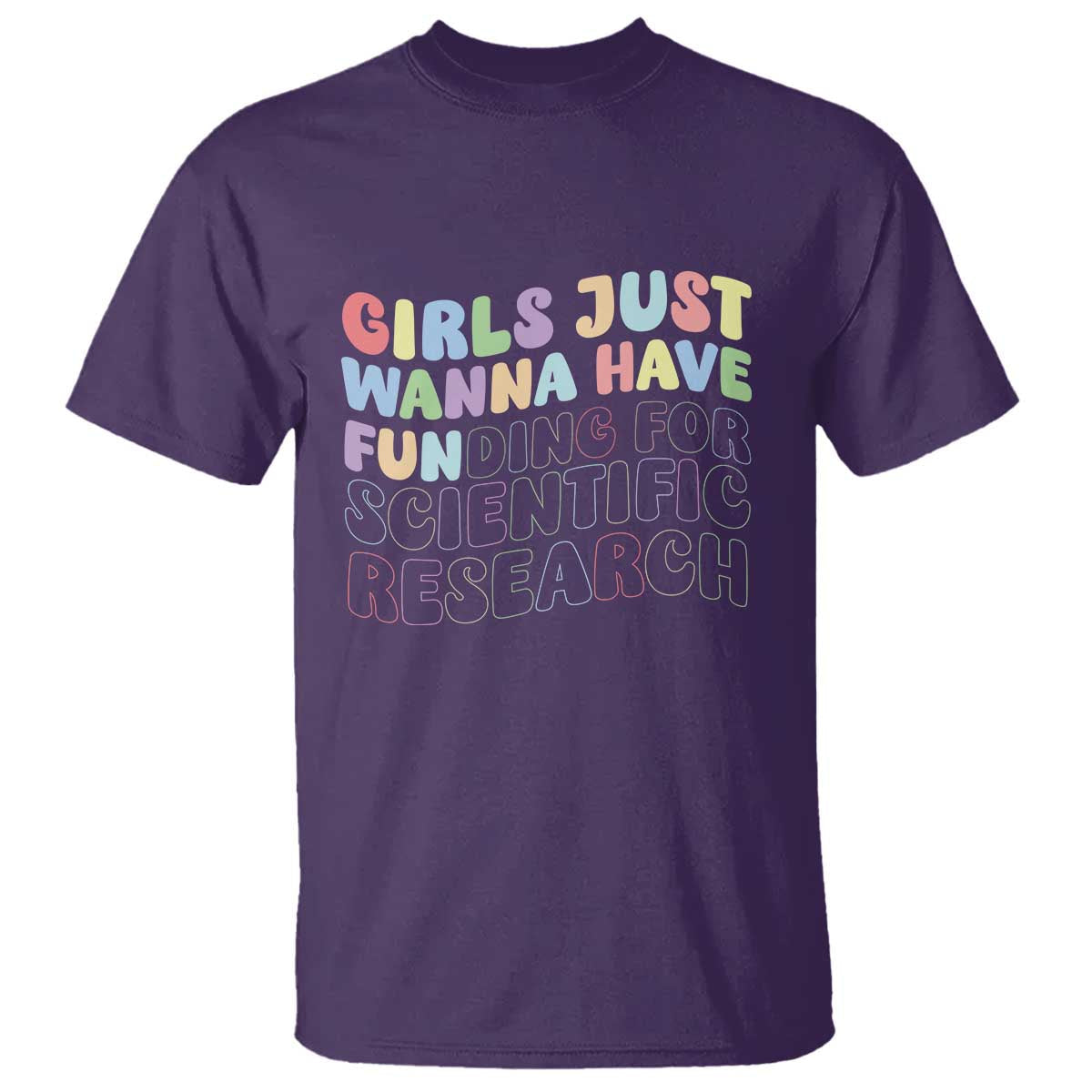 girls-just-wanna-have-funding-for-scientific-t-shirt-phd-graduation