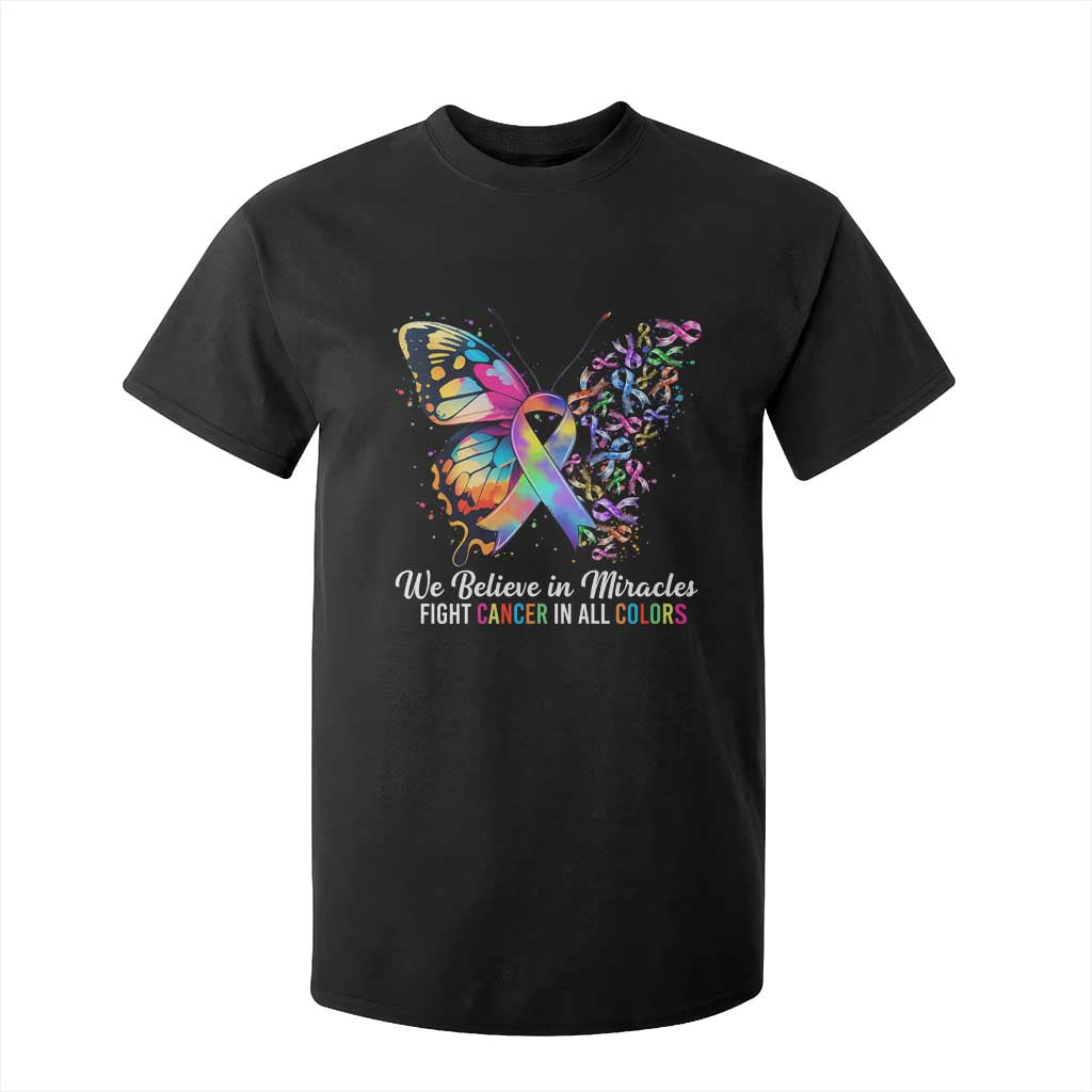 Fight Cancer In All Colors T Shirt For Kid We Believe In Miracles Cancer Support