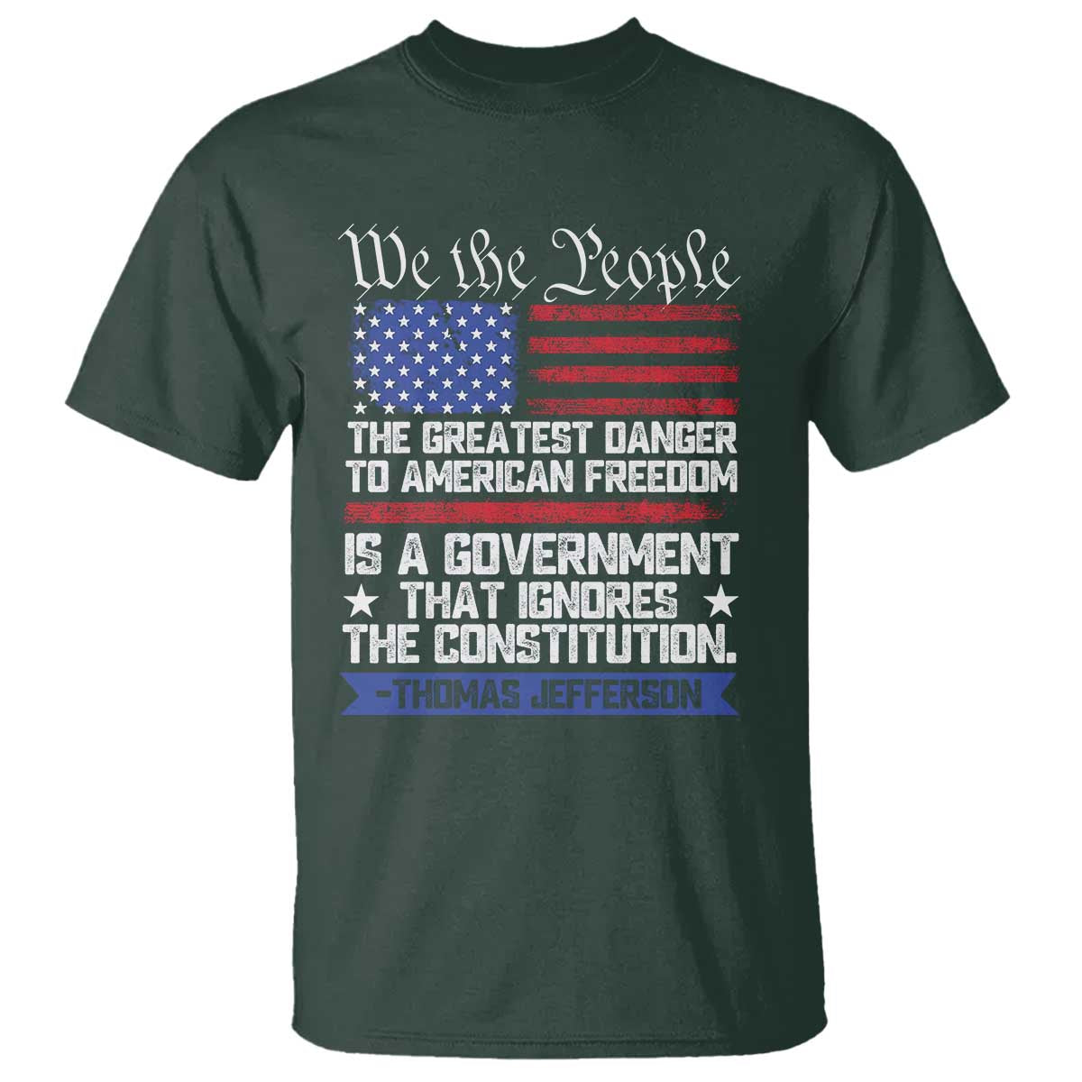 thomas-jefferson-t-shirt-the-greatest-danger-to-freedom-patriotic-usa-flag