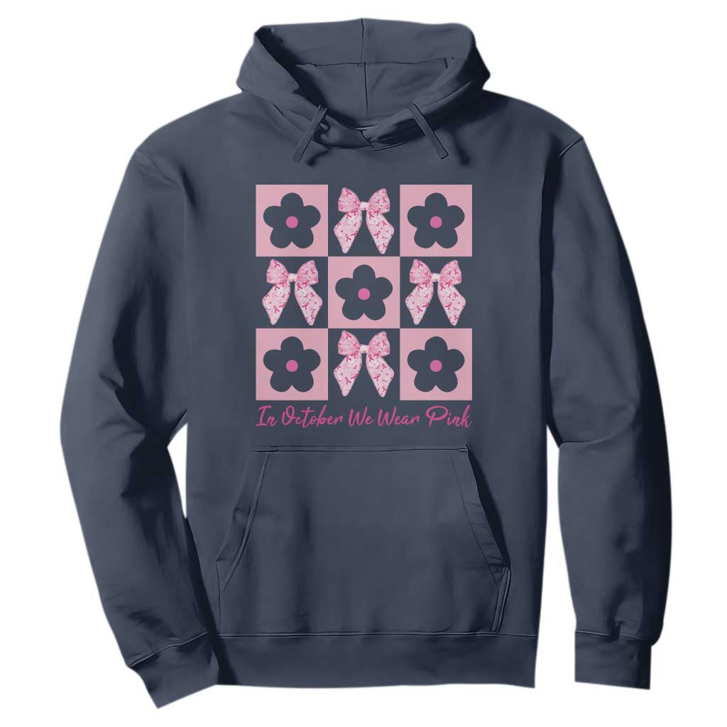 Breast Cancer Support Month Hoodie In October We Wear Pink Coquette Bow Boho Floral Gift For Mom