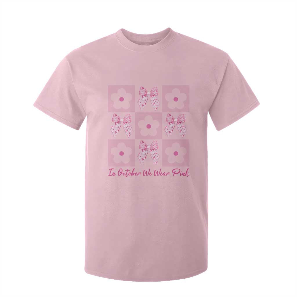 Breast Cancer Support Month T Shirt For Kid In October We Wear Pink Coquette Bow Boho Floral Gift For Mom