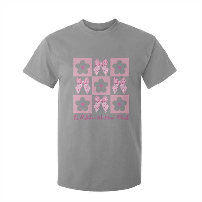 Breast Cancer Support Month T Shirt For Kid In October We Wear Pink Coquette Bow Boho Floral Gift For Mom