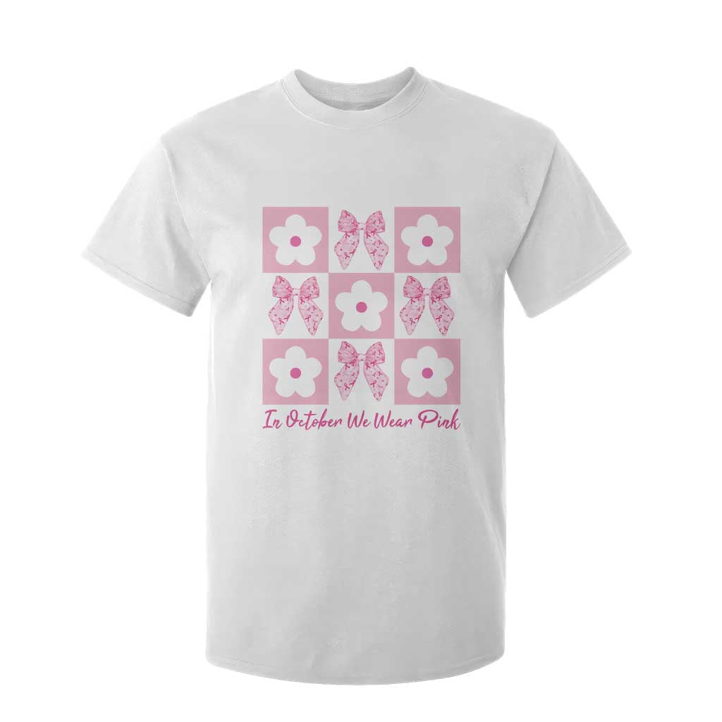 Breast Cancer Support Month T Shirt For Kid In October We Wear Pink Coquette Bow Boho Floral Gift For Mom