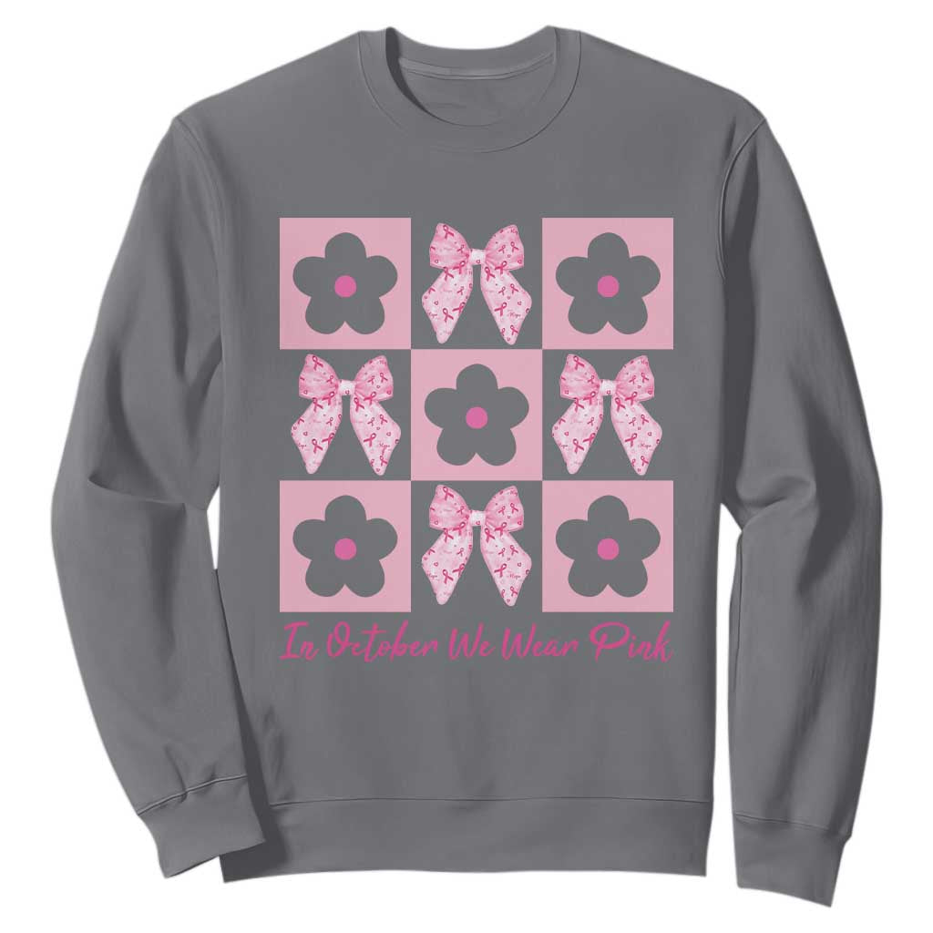 Breast Cancer Support Month Sweatshirt In October We Wear Pink Coquette Bow Boho Floral Gift For Mom
