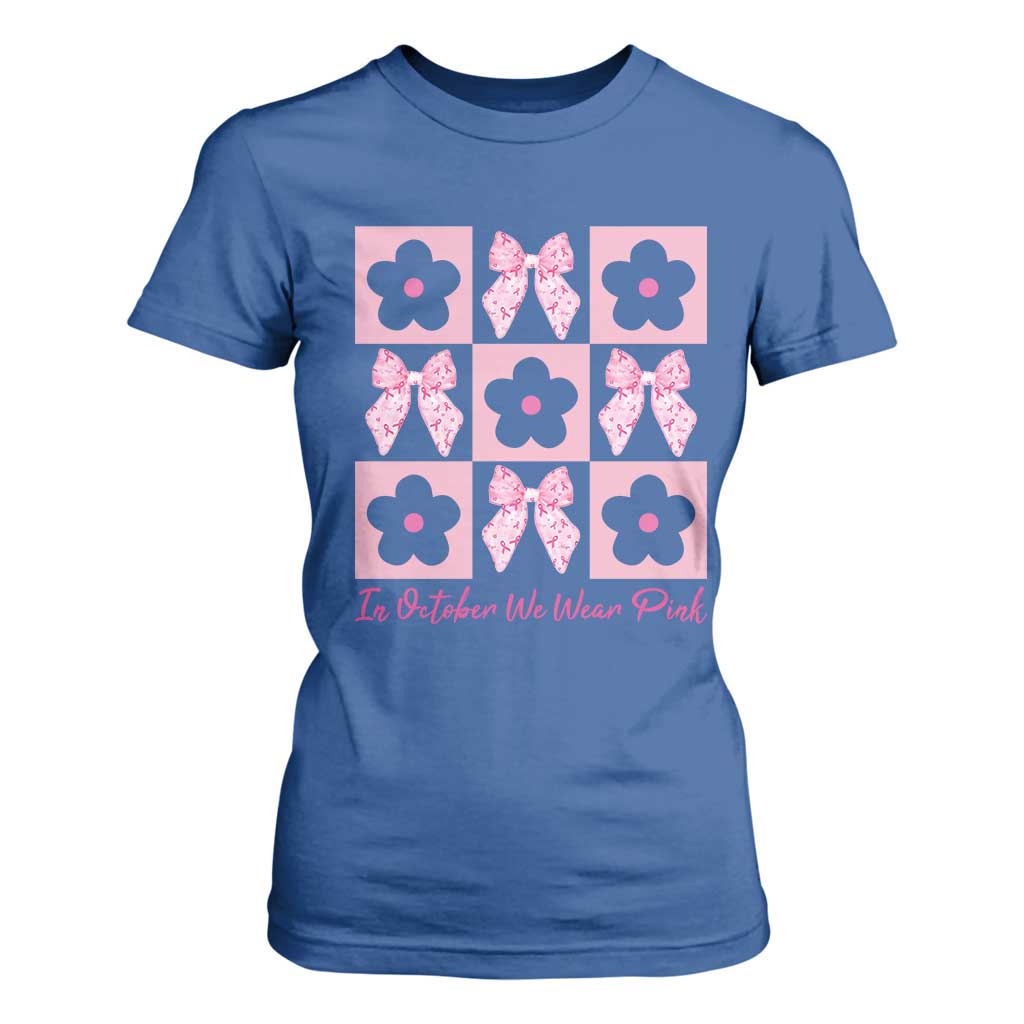 Breast Cancer Support Month T Shirt For Women In October We Wear Pink Coquette Bow Boho Floral Gift For Mom