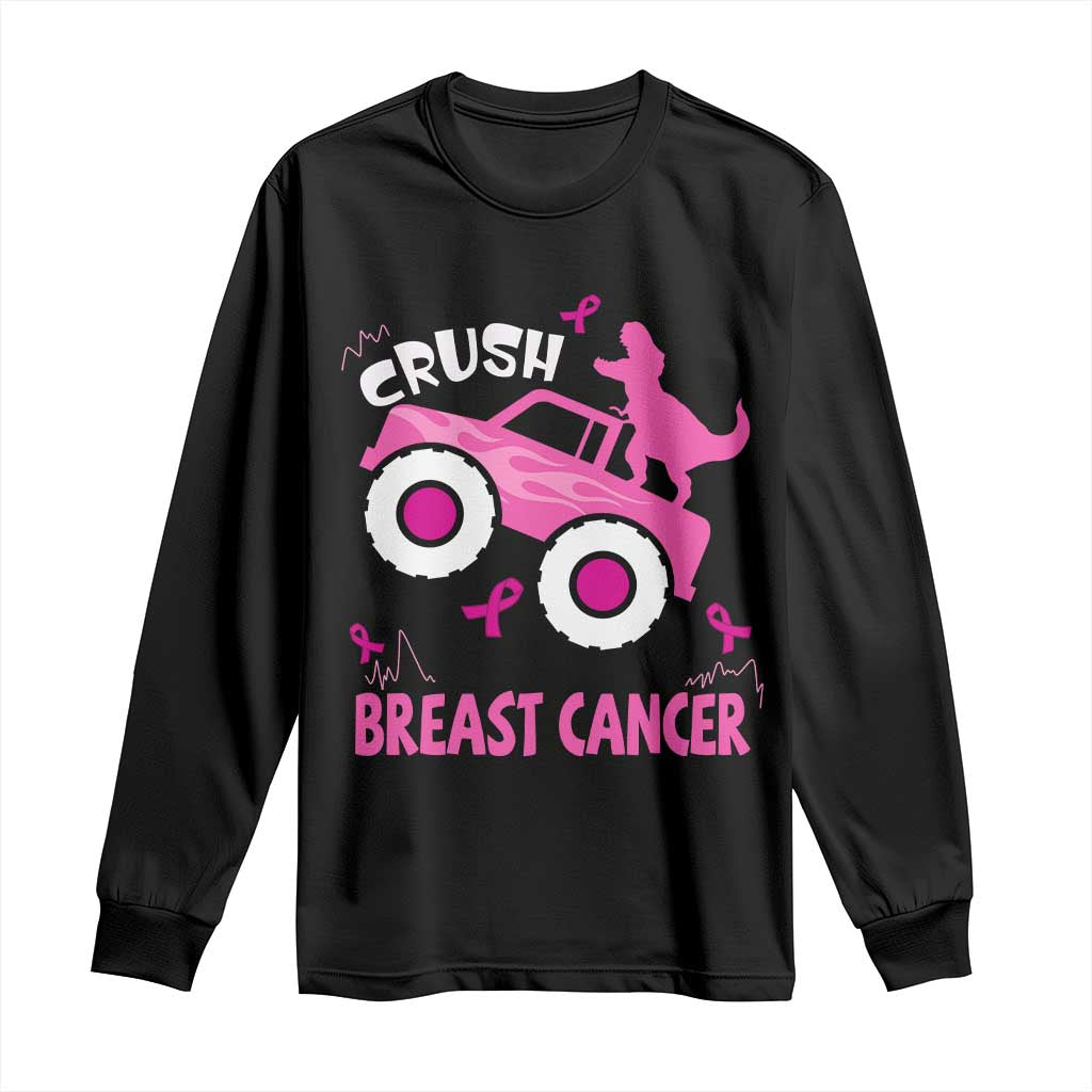 Crush Breast Cancer Support Long Sleeve Shirt Pink Ribbon Monster Truck Dinosaur