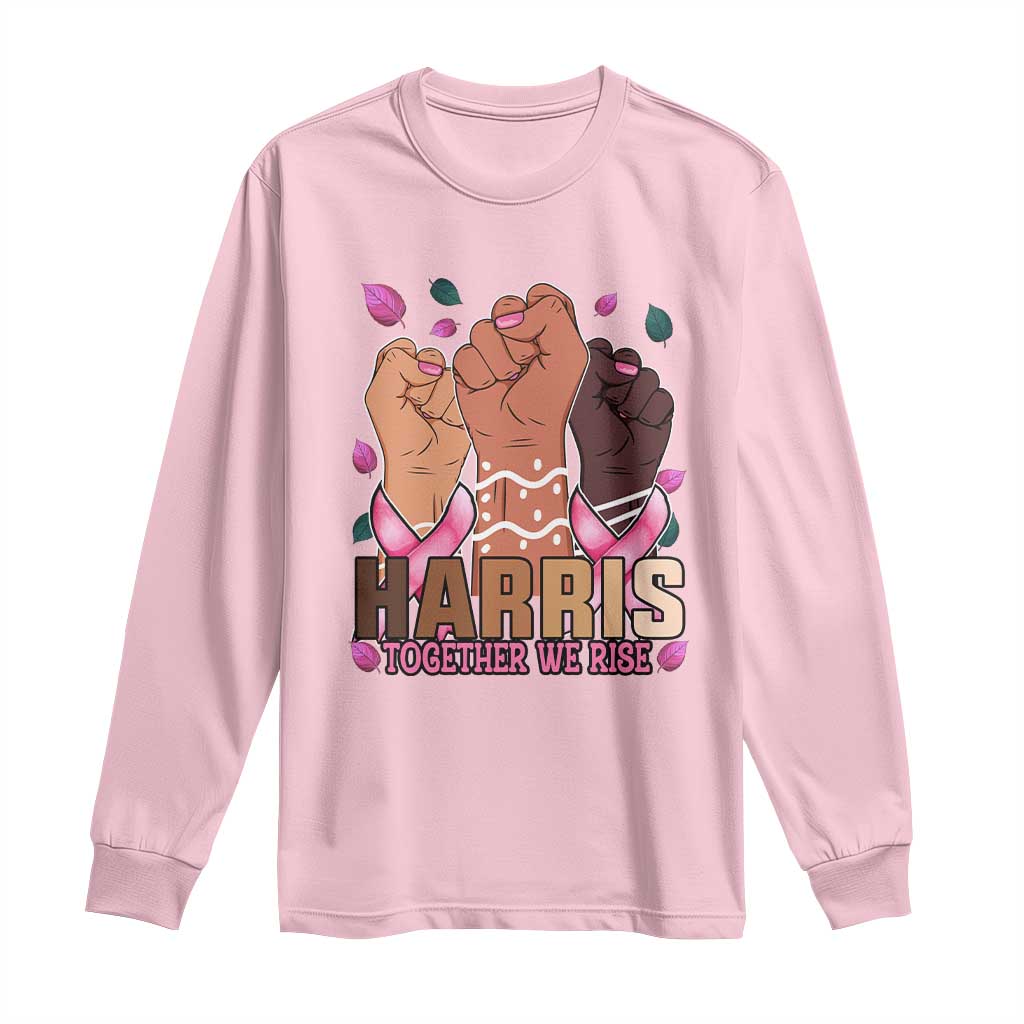 Breast Cancer Support Month Kamala Harris Long Sleeve Shirt In October We Wear Pink 2024 Together We Rise