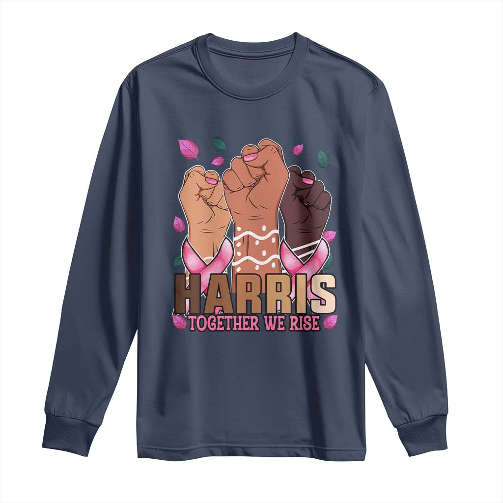 Breast Cancer Support Month Kamala Harris Long Sleeve Shirt In October We Wear Pink 2024 Together We Rise